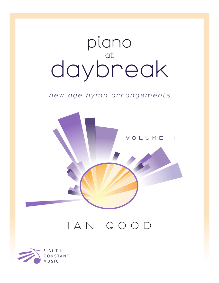 Piano at Daybreak - Vol 2 - 20 new age hymn arrangements for solo piano Piano Solo scores gallery preview page 1