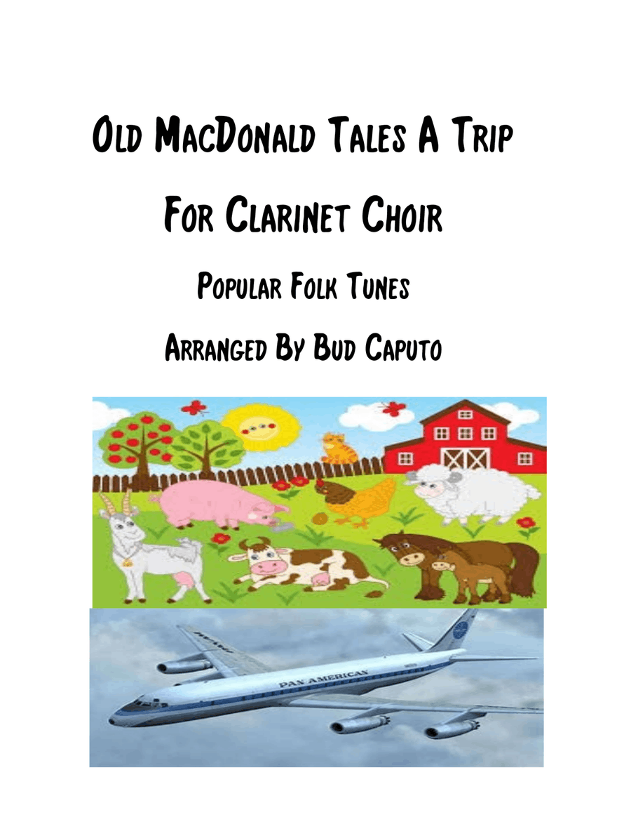 Old MacDonald Takes A Trip For Clarinet Choir Clarinet Choir scores gallery preview page 1