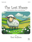 The Lost Sheep (A Mini Musical for Unison Voices) Reproducible with MP3