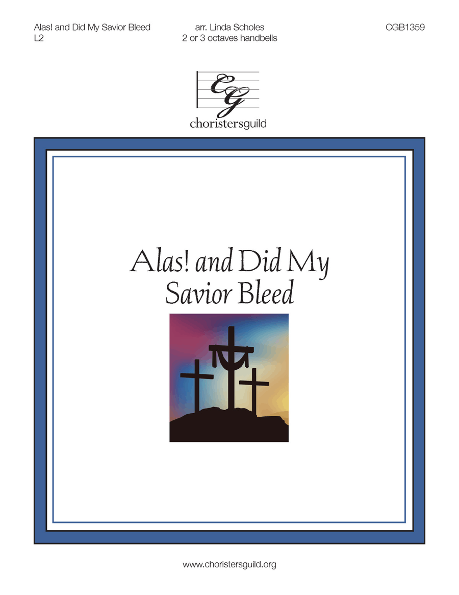 Alas! and Did My Savior Bleed (2-3 octaves) 3-Octaves scores gallery preview page 1
