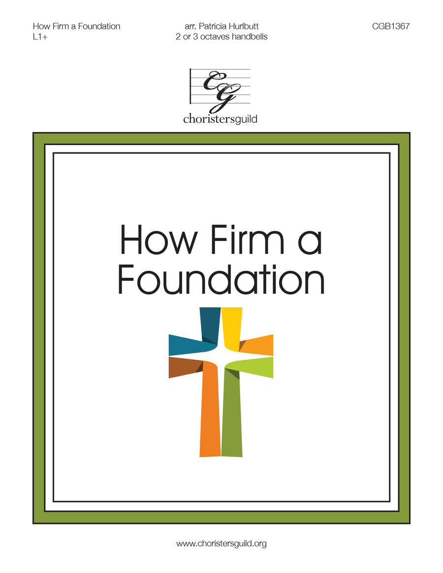 How Firm a Foundation (2-3 octaves) 3-Octaves scores gallery preview page 1