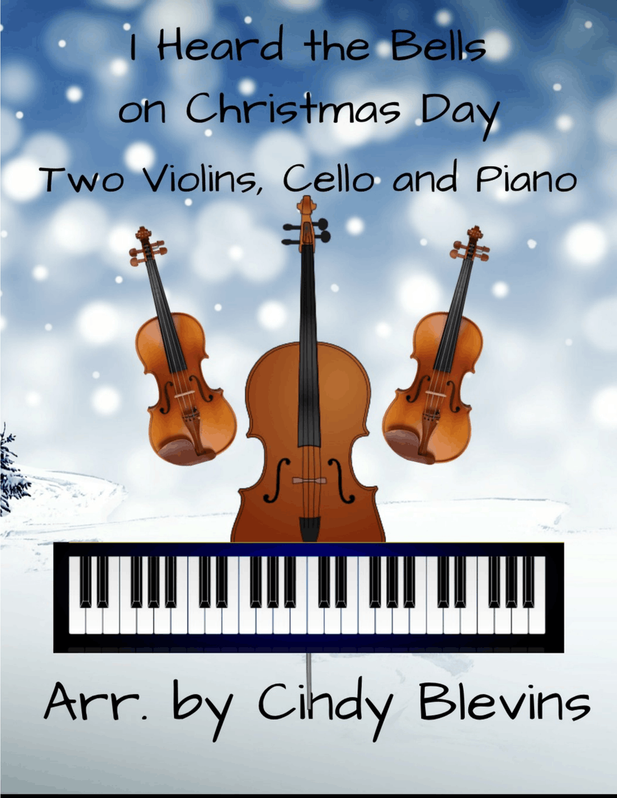 I Heard the Bells on Christmas Day, for Two Violins, Cello and Piano Piano Quartet scores gallery preview page 1
