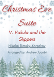 Christmas Eve Suite - V. Vakula and the Slippers
