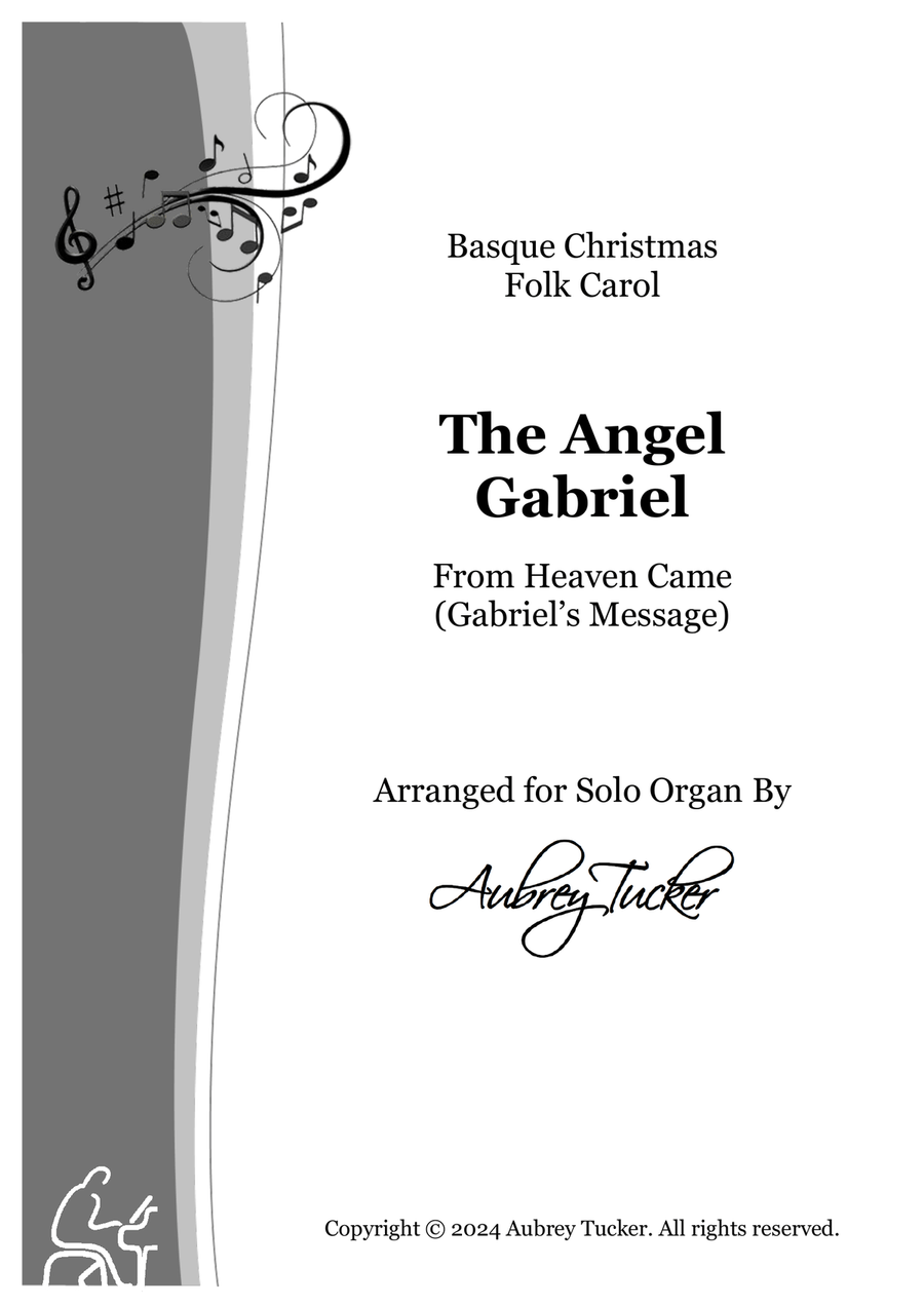Organ: The Angel Gabriel From Heaven Came (Gabriel's Message) - Basque Christmas Folk Carol Organ Solo scores gallery preview page 1