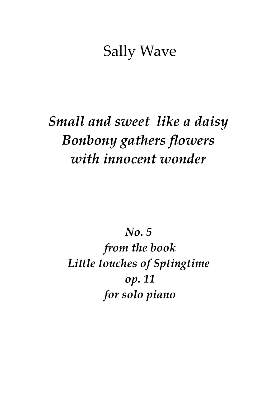 Small and sweet like a daisy Bonbony gathers flowers with innocent wonder op. 11 No. 5 Piano Solo scores gallery preview page 1