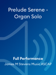 Prelude Serene - Organ Solo