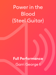 Power in the Blood (Steel Guitar)