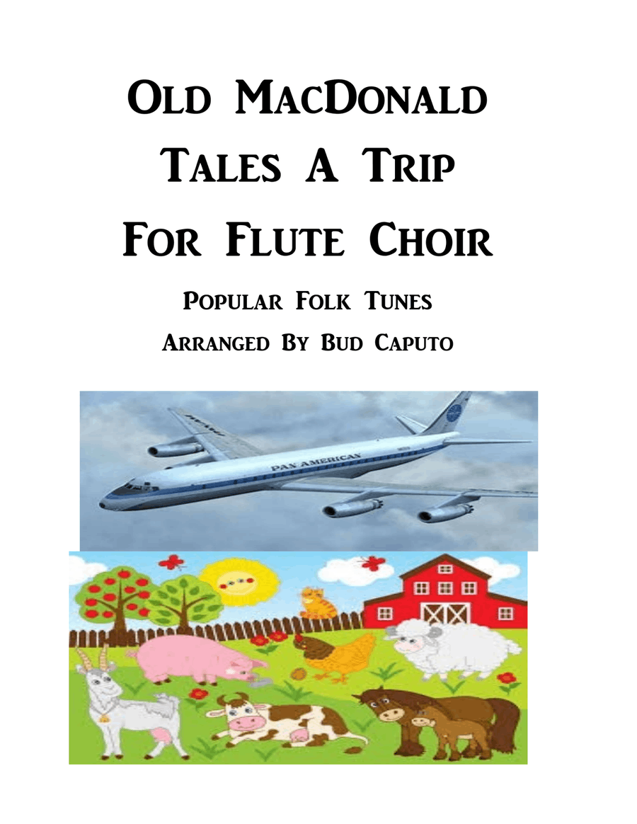 Old MacDonald Take A trip for Flute Choir Flute Choir scores gallery preview page 1