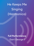 He Keeps Me Singing (Harmonica)