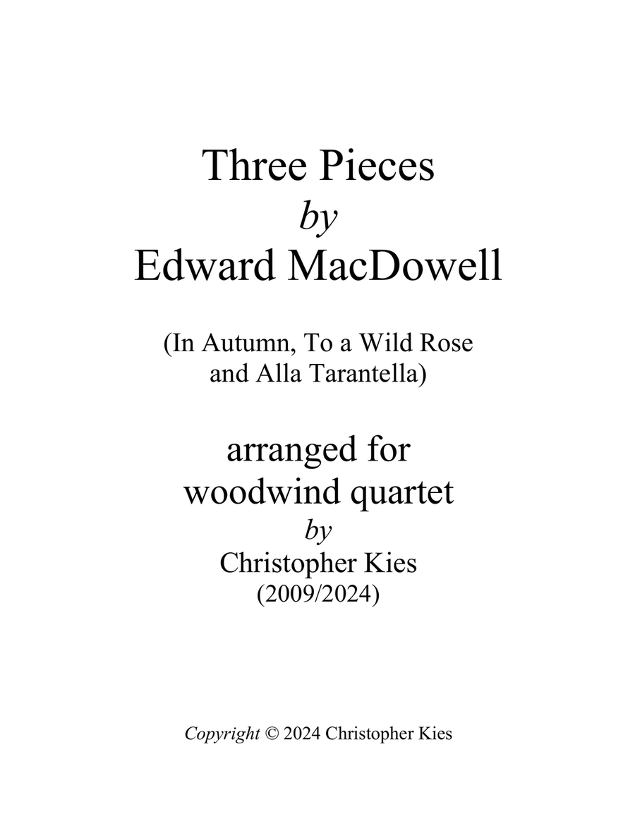 Three Pieces by Edward MacDowell: In Autumn, To a Wild Rose and Alla Tarantella Woodwind Quartet scores gallery preview page 1