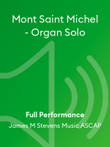 Mont Saint Michel - Organ Solo