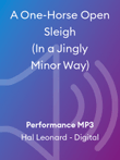 A One-Horse Open Sleigh (In a Jingly Minor Way)