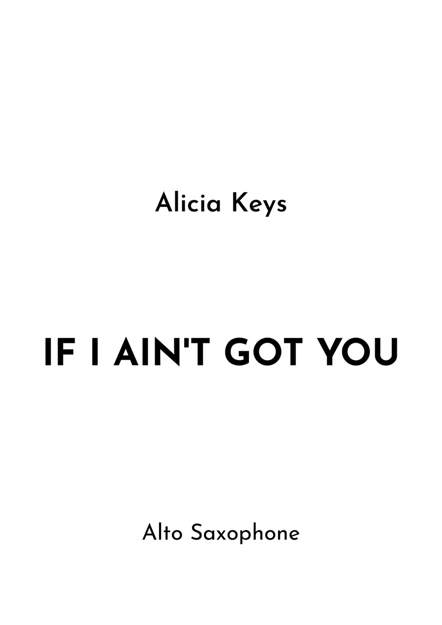 If I Ain't Got You If I Ain't Got You Alto Saxophone scores gallery preview page 1