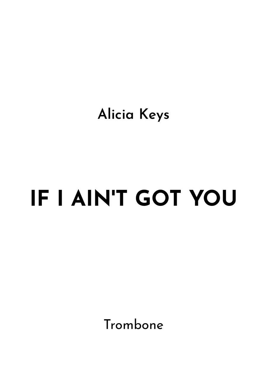If I Ain't Got You If I Ain't Got You Trombone Solo scores gallery preview page 1