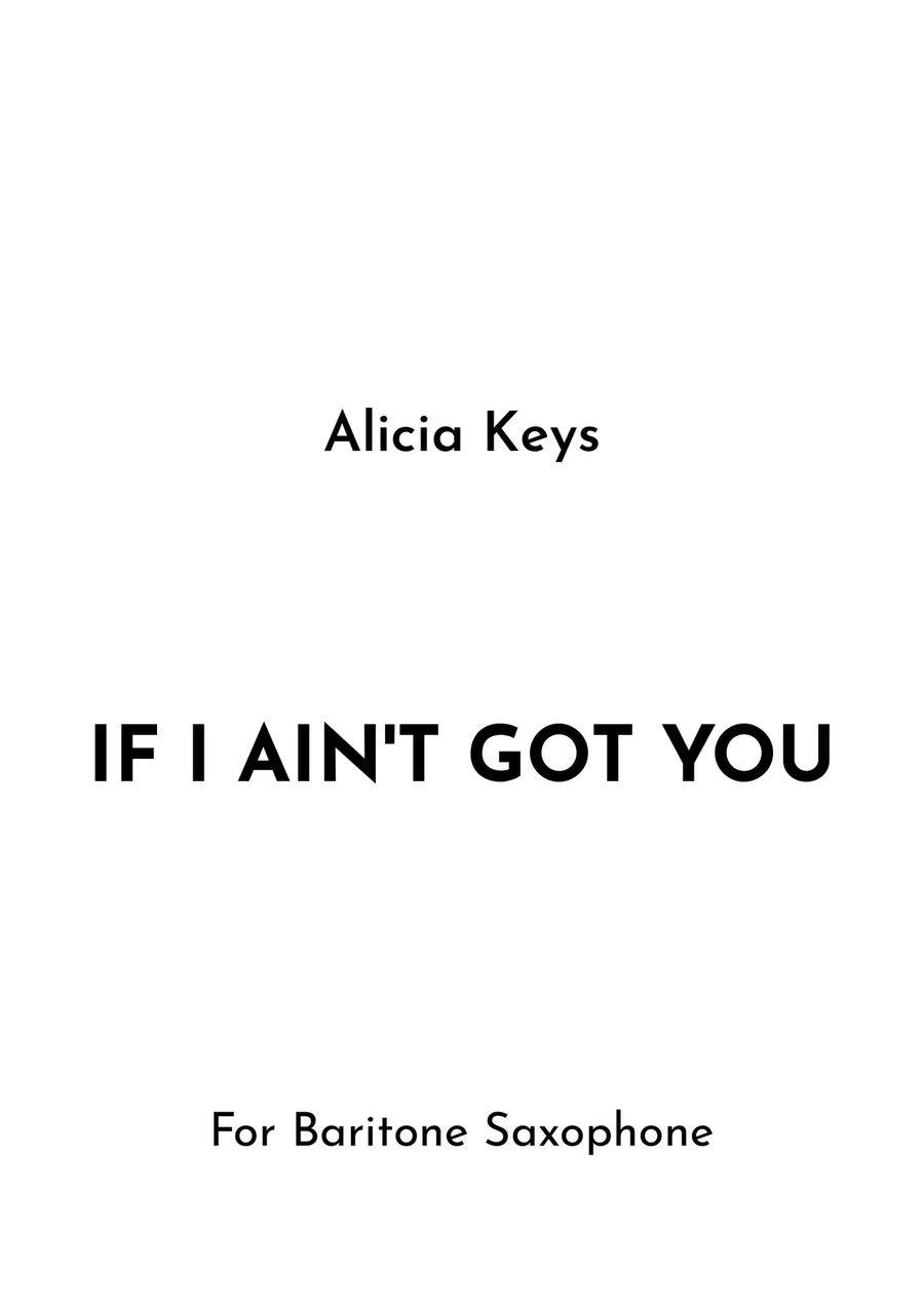 If I Ain't Got You If I Ain't Got You Baritone Saxophone scores gallery preview page 1