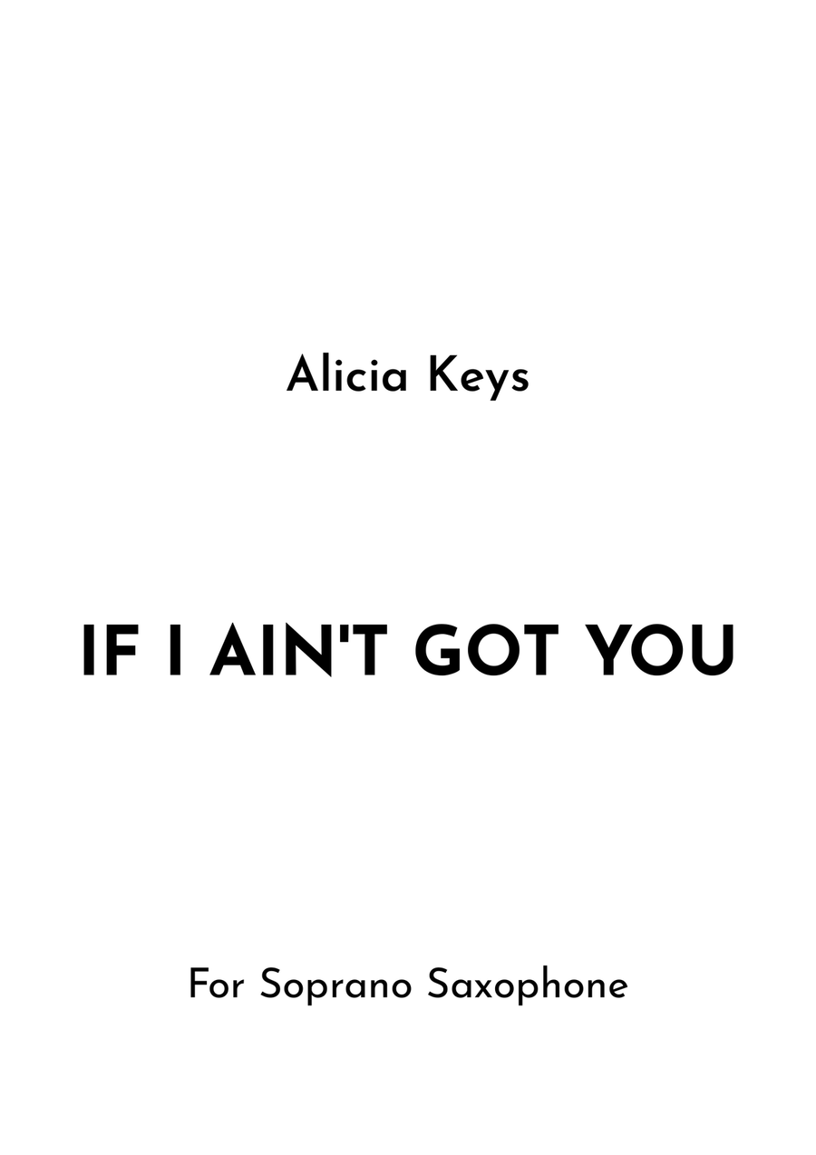 If I Ain't Got You If I Ain't Got You Soprano Saxophone scores gallery preview page 1