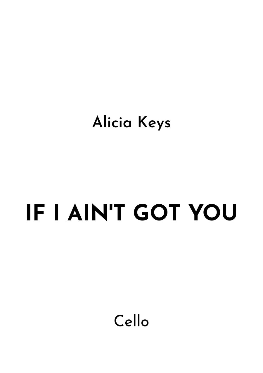 If I Ain't Got You If I Ain't Got You Cello Solo scores gallery preview page 1