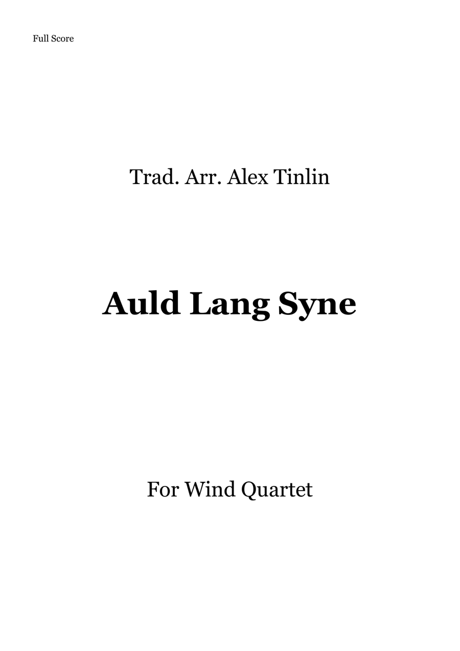 Auld Lang Syne Auld Lang Syne Woodwind Quartet scores gallery preview page 1