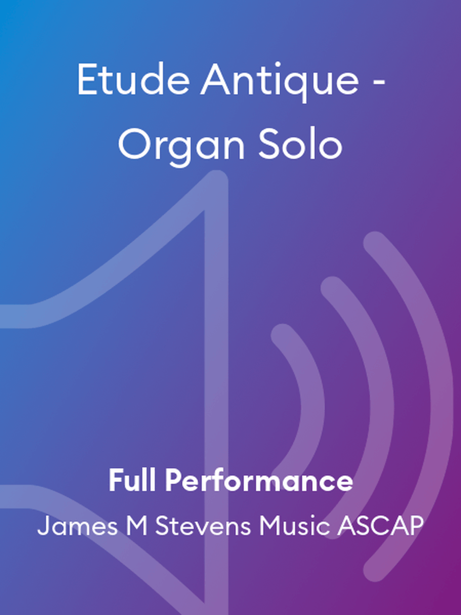 Etude Antique - Organ Solo Chamber Music scores gallery preview page 1
