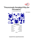 Precociously Persistent Play for Percussion