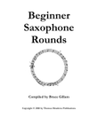 Beginner Saxophone Rounds