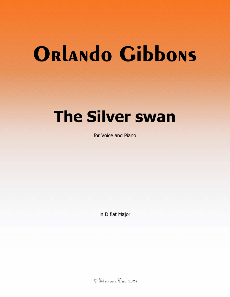 The Silver swan, by Orlando Gibbons, in D flat Major Piano, Vocal scores gallery preview page 1