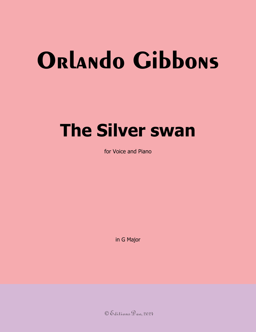 The Silver swan, by Orlando Gibbons, in G Major Piano, Vocal scores gallery preview page 1