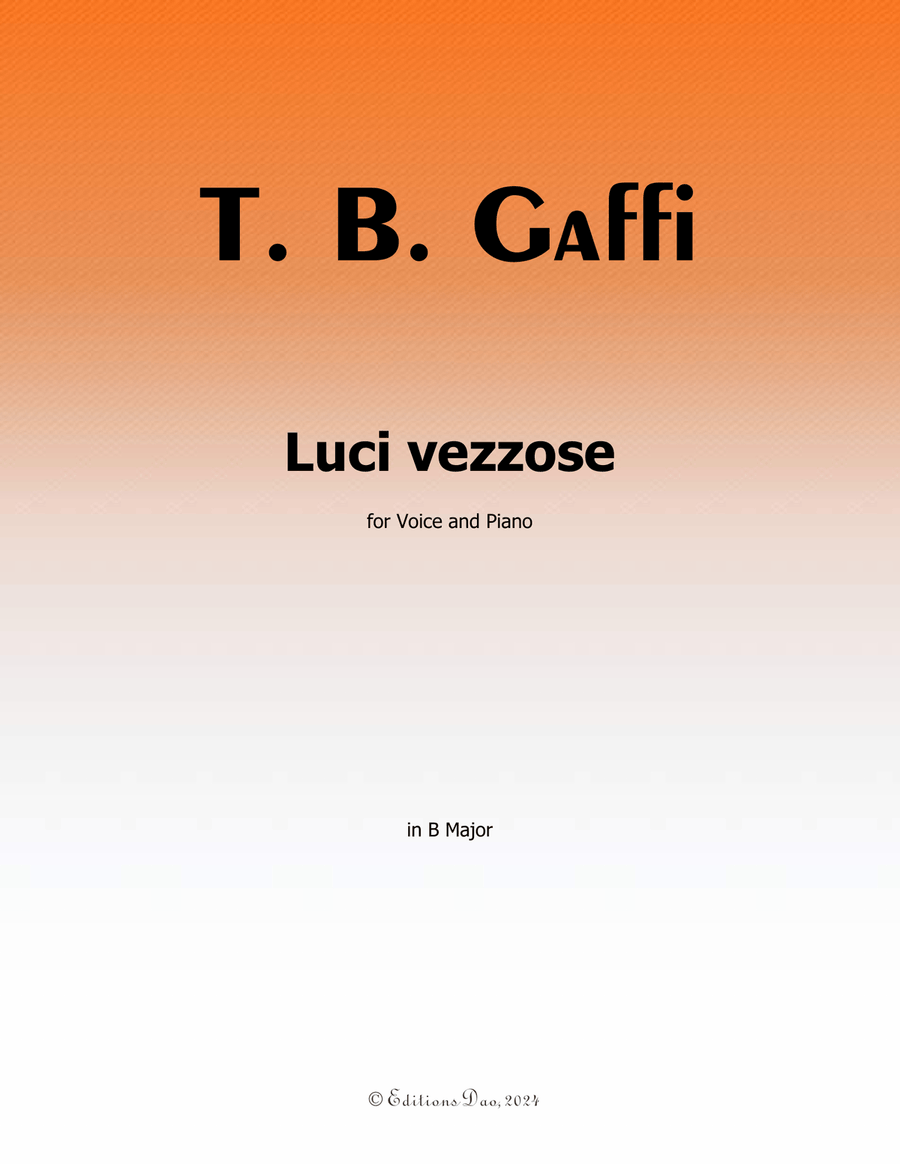 Luci vezzose, by Gaffi Tommaso Bernardo, in B Major Piano, Vocal scores gallery preview page 1