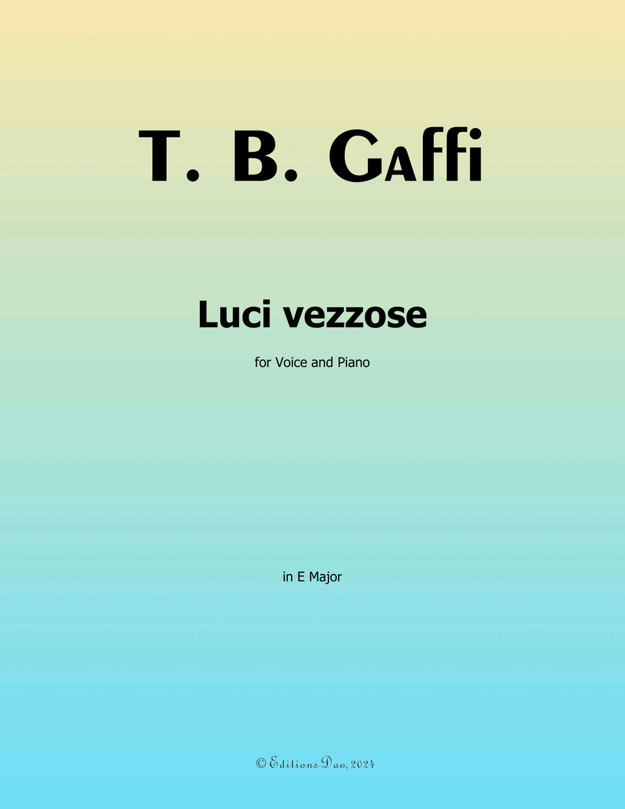 Luci vezzose, by Gaffi Tommaso Bernardo, in E Major Piano, Vocal scores gallery preview page 1