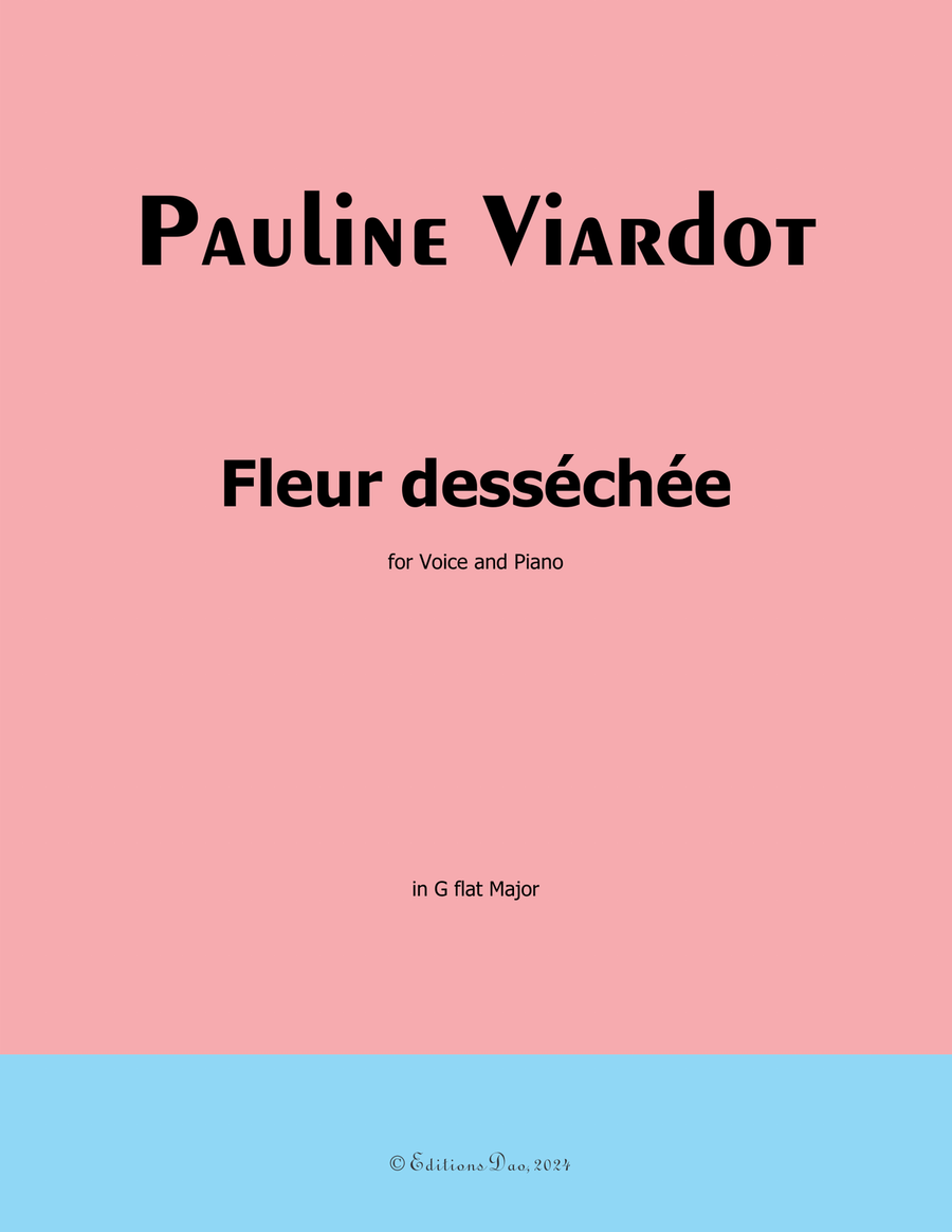 Fleur dessechee, by Pauline Viardot, in G flat Major Piano, Vocal scores gallery preview page 1