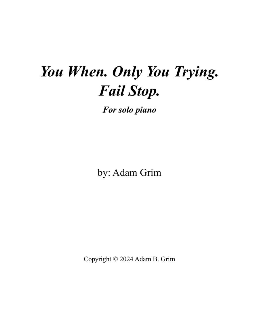 You When. Only You Trying. Fail Stop. Chamber Music scores gallery preview page 1