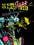 Play-Along Jazz With a Jazz Trio