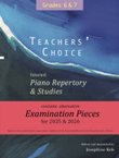 Teachers' Choice Selected Piano 2025 Grade 6-7