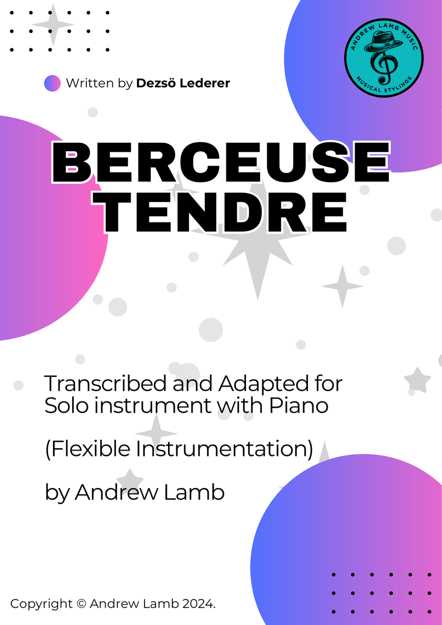 Dezsö Lederer | Berceuse Tendre | Flexible Arrangement Piano scores gallery preview page 1