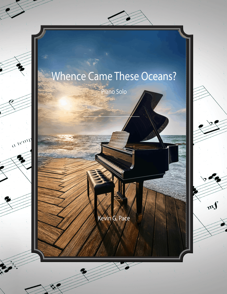 Whence Came These Oceans? - piano solo Piano Solo scores gallery preview page 1