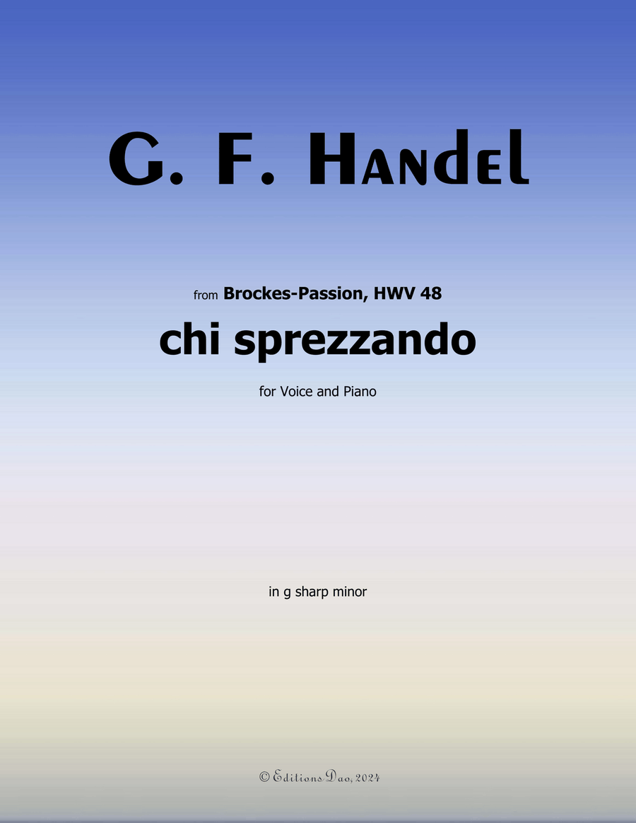 Chi sprezzando, by Handel, in g sharp minor Piano, Vocal scores gallery preview page 1