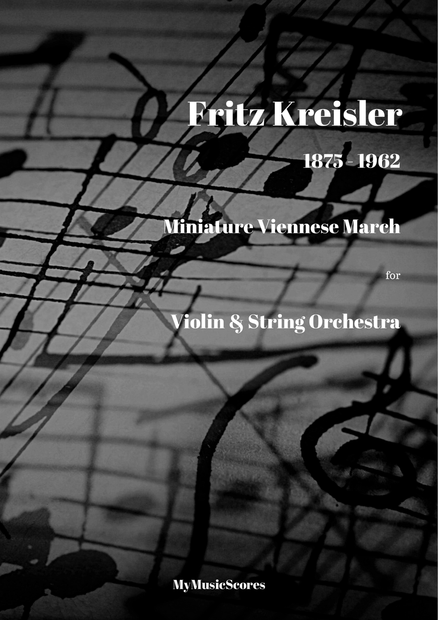 Kreisler Miniature Viennese March for Violin and String Orchestra String Orchestra scores gallery preview page 1