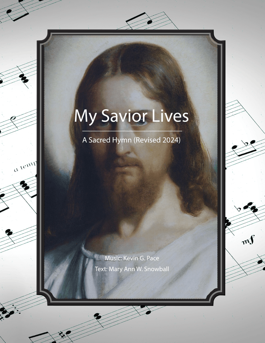 My Savior Lives, a sacred hymn (revised 2024) 4-Part scores gallery preview page 1