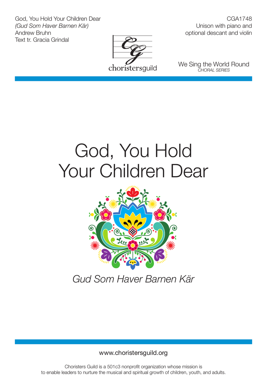 God, You Hold Your Children Dear (Gud Som Haver Barnen Kar) - Unison Unison Choir scores gallery preview page 1