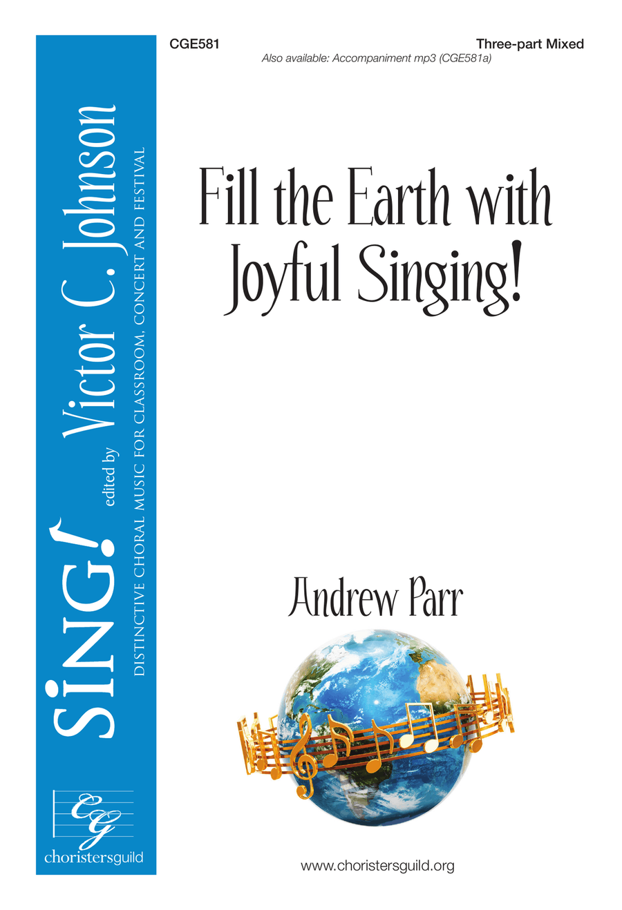 Fill the Earth with Joyful Singing - Three-part Mixed 3-Part scores gallery preview page 1