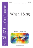 When I Sing - Unison