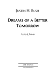 Dreams of a Better Tomorrow for Flute & Piano