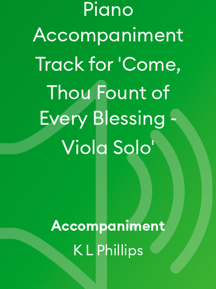 Piano Accompaniment Track for 'Come, Thou Fount of Every Blessing - Viola Solo' Piano scores gallery preview page 1