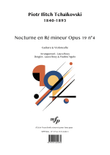 TCHAIKOVSKY – Nocturne in Dm op.19 n°4 | Cello and Guitar | PDF