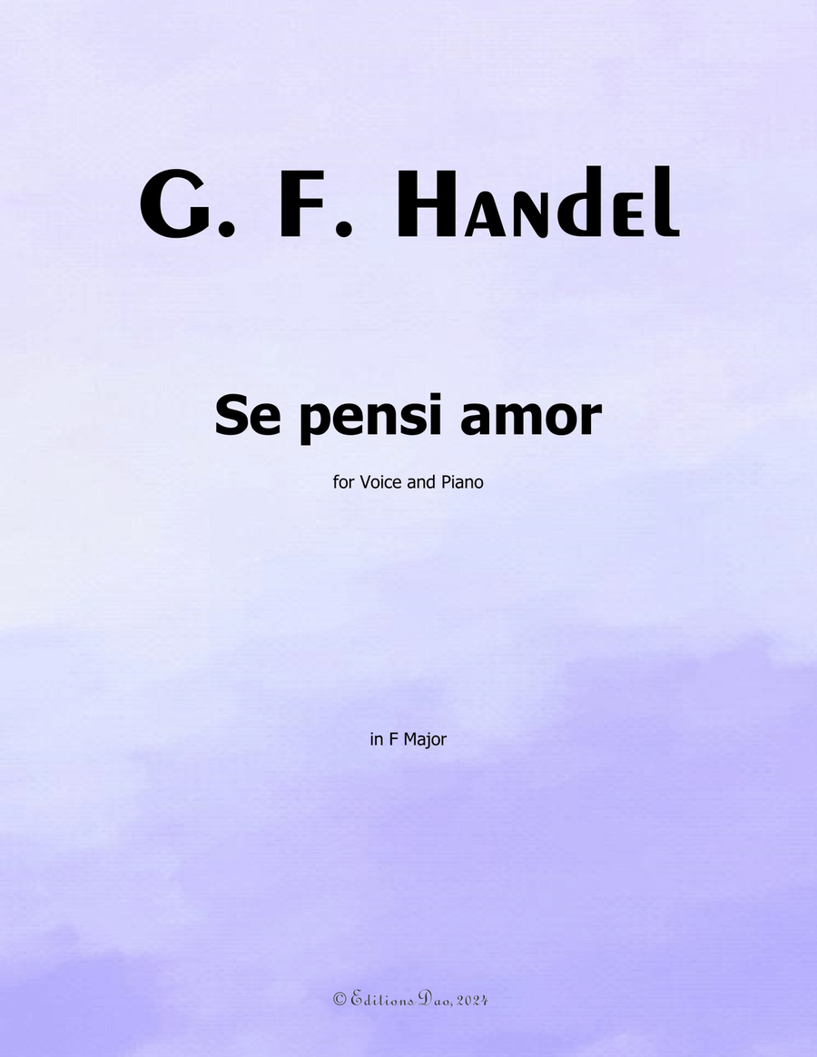 Se pensi amor, by Handel, in F Major Piano, Vocal scores gallery preview page 1