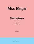 Vom Kussen, by Reger, Op.23 No.4, in B Major