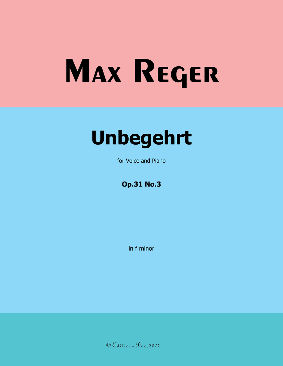 Unbegehrt, by Reger, Op.31 No.3, in f minor Piano, Vocal scores gallery preview page 1