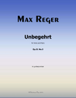 Unbegehrt, by Reger, Op.31 No.3, in g sharp minor