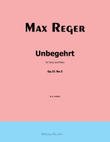 Unbegehrt, by Reger, Op.31 No.3, in e minor