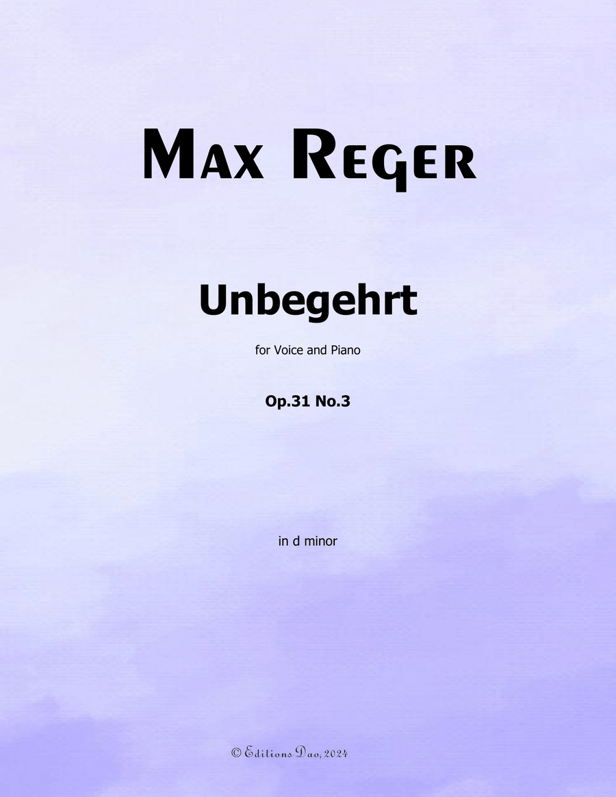 Unbegehrt, by Reger, Op.31 No.3, in d minor Piano, Vocal scores gallery preview page 1